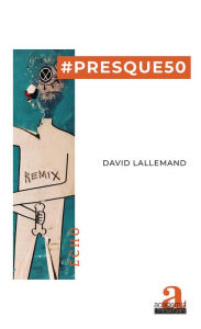 Title: #Presque50, Author: David Lallemand