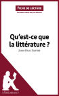 Qu'est-ce que la littérature? de Jean-Paul Sartre (Fiche de lecture): Résumé complet et analyse détaillée de l'oeuvre