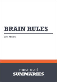 Summary: Brain Rules - John Medina