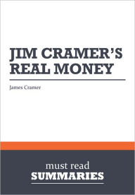 Summary: Jim Cramer's Real Money - James Cramer