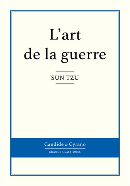 L'art de la guerre: Traité de stratégie militaire chinois