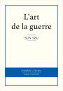 L'art de la guerre: Traité de stratégie militaire chinois