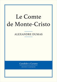 Title: Le Comte de Monte-Cristo, Author: Alexandre Dumas