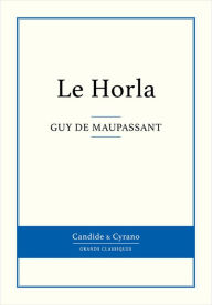 Title: Le Horla, Author: Guy de Maupassant