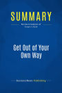 Summary: Get Out of Your Own Way: Review and Analysis of Cooper's Book