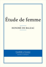 Title: Étude de femme, Author: Honore de Balzac