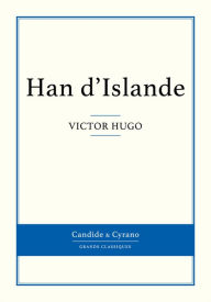 Title: Han d'Islande, Author: Victor Hugo