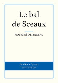 Title: Le bal de Sceaux, Author: Honore de Balzac