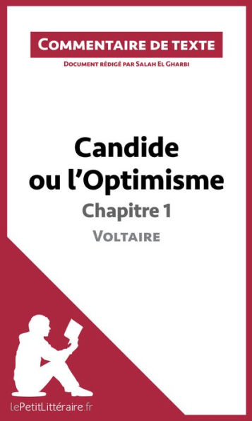 Candide ou l'Optimisme de Voltaire - Chapitre 1: Commentaire et Analyse de texte