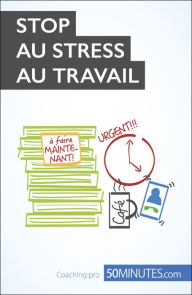 Title: Stop au stress au travail, Author: Géraldine de Radiguès