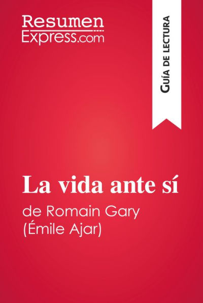 La vida ante sí de Romain Gary / Émile Ajar (Guía de lectura): Resumen y análisis completo