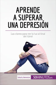 Title: Aprende a superar una depresión: Las claves para ver la luz al final del túnel, Author: 50Minutos