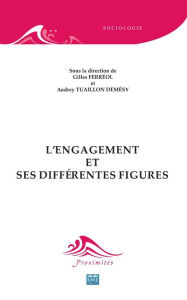 Title: L'engagement et ses différentes figures, Author: Gilles Ferréol