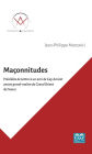 Maçonnitudes: Précédées de Lettre à un ami de Guy Arcizet ancien grand-maître du Grand Orient de France