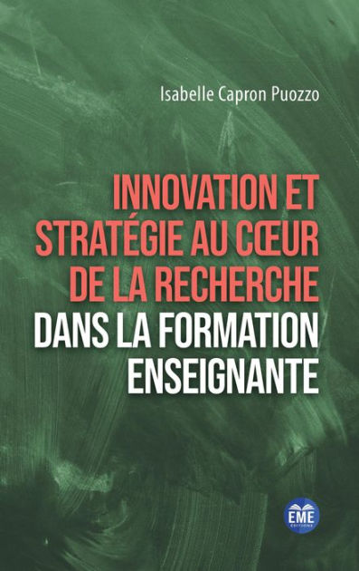 Innovation et stratégie au coeur de la recherche dans la formation