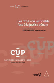 Title: Les droits du justiciable face à la justice pénale: CUP 171, Author: Vanessa Franssen