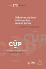 Théorie et pratique de l'expertise civile et pénale: CUP175