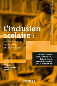 Title: L'inclusion scolaire: ses fondements ses acteurs et ses pratiques, Author: Luc Prud'Homme