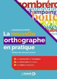 Title: La nouvelle orthographe en pratique, Author: Dominique Dupriez