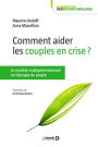 Comment aider les couples en crise ?