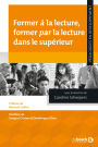 Former à la lecture former par la lecture dans le supérieur