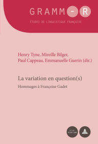 Title: La variation en question(s): Hommages Fran oise Gadet, Author: Henry Tyne