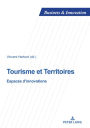 Tourisme et Territoires: Espaces d'innovations