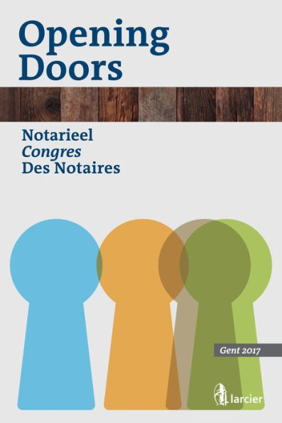 Nieuwe vormen van vastgoed: Verslagboek Notarieel congres 2017