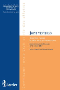 Title: Les joint ventures: Questions choisies de droit belge et international, Author: Olivier Caprasse