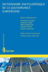 Title: Dictionnaire encyclopédique de la gouvernance européenne, Author: Véronique Charléty