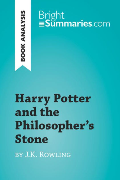 Harry Potter And The Philosopher's Stone By J.K. Rowling (Book Analysis ...