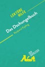 Das Dschungelbuch von Rudyard Kipling (Lektürehilfe): Detaillierte Zusammenfassung, Personenanalyse und Interpretation