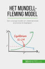 Het Mundell-Fleming model: Een cruciaal model om internationale economie te begrijpen