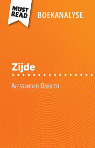 Title: Zijde van Alessandro Baricco (Boekanalyse): Volledige analyse en gedetailleerde samenvatting van het werk, Author: Catherine Bourguignon