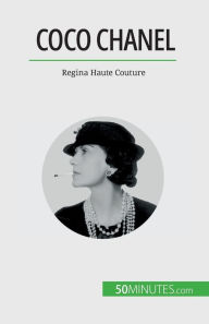 Title: Coco Chanel: Regina Haute Couture, Author: Sandrine Papleux