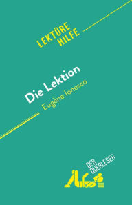 Title: Die Lektion: von Eugène Ionesco, Author: Baptiste Frankinet