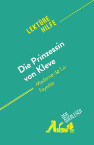 Title: Die Prinzessin von Kleve: von Madame de Lafayette, Author: Fabienne Gheysens
