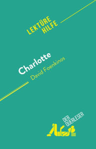 Title: Charlotte: von David Foenkinos, Author: Laurence Lissoir
