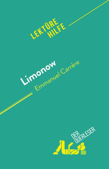 Limonow: von Emmanuel Carrère