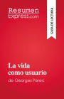 La vida como usuario: de Georges Perec
