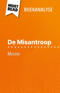 Title: De Misantroop van Molière (Boekanalyse): Volledige analyse en gedetailleerde samenvatting van het werk, Author: Marie-Charlotte Schneider