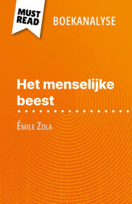 Title: Het menselijke beest van Émile Zola (Boekanalyse): Volledige analyse en gedetailleerde samenvatting van het werk, Author: Johanna Biehler