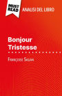 Bonjour Tristesse di Françoise Sagan (Analisi del libro): Analisi completa e sintesi dettagliata del lavoro