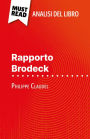Rapporto Brodeck di Philippe Claudel (Analisi del libro): Analisi completa e sintesi dettagliata del lavoro