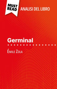Title: Germinal di Émile Zola (Analisi del libro): Analisi completa e sintesi dettagliata del lavoro, Author: Hadrien Seret