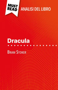 Title: Dracula di Bram Stoker (Analisi del libro): Analisi completa e sintesi dettagliata del lavoro, Author: Agnès Fleury