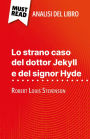 Lo strano caso del dottor Jekyll e del signor Hyde di Robert Louis Stevenson (Analisi del libro): Analisi completa e sintesi dettagliata del lavoro