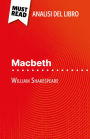 Macbeth di William Shakespeare (Analisi del libro): Analisi completa e sintesi dettagliata del lavoro
