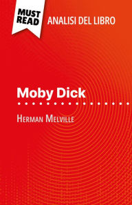 Title: Moby Dick di Herman Melville (Analisi del libro): Analisi completa e sintesi dettagliata del lavoro, Author: Sophie Urbain