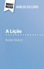 A Lição de Eugène Ionesco (Análise do livro): Análise completa e resumo pormenorizado do trabalho